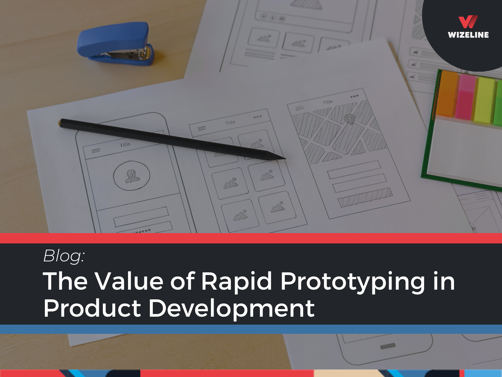 The Value of Rapid Prototyping in Product Development